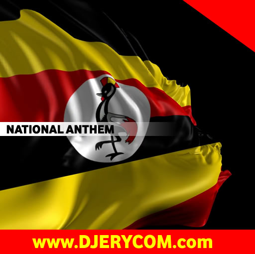 Download Uganda National Anthem By DJ Erycom - Mp3 Download, Ugandan Music  | DJ Erycom App | Download Ugandan Music | Watch Ugandan Movies Free |  Ugandan Songs Mp3 | Ugandan Gospel